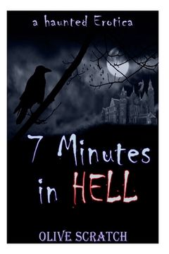 portada 7 Minutes In Hell (A Haunted Erotica) (en Inglés)