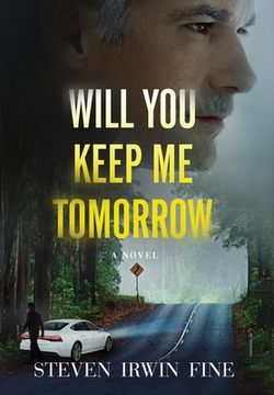 portada Will You Keep Me Tomorrow (en Inglés)