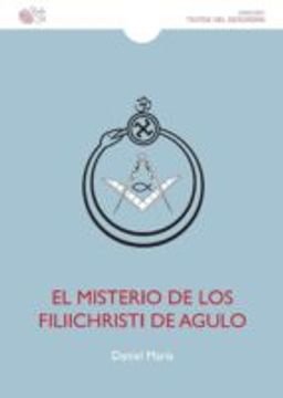 portada EL MISTERIO DE LOS FILIICHRISTI DE AGULO (En papel)
