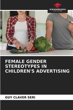 portada Female Gender Stereotypes in Children's Advertising (in English)