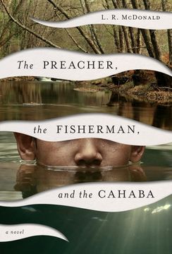 portada The Preacher, the Fisherman, and the Cahaba (in English)