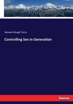 portada Controlling Sex in Generation (en Inglés)