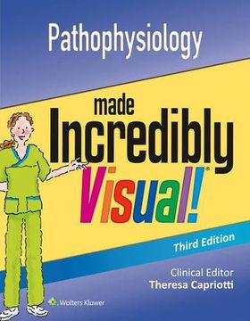 portada Pathophysiology Made Incredibly Visual (Incredibly Easy! Series®)