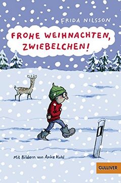 portada Frohe Weihnachten, Zwiebelchen! Mit Bildern von Anke Kuhl (en Alemán)