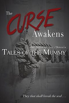 portada The Curse Awakens: Sir Arthur Conan Doyle's Tales of the Mummy