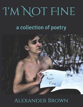 portada I'm Not Fine: a collection of poetry