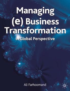 portada Managing (E)Business Transformation: A Global Perspective (en Inglés)