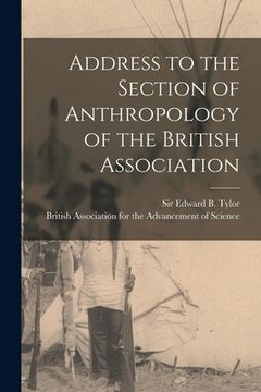 portada Address to the Section of Anthropology of the British Association [microform]