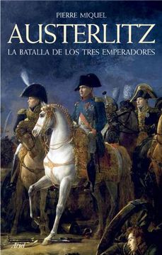portada Austerlitz: La Batalla de los Tres Emperadores (Grandes Batallas)