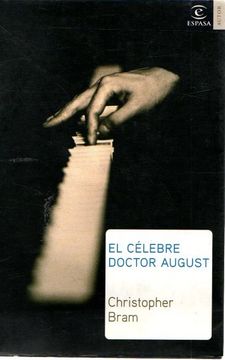 portada El Celebre Doctor August: Su Autentica Vida, sus Crimenes