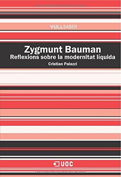 portada Zygmunt Bauman: Reflexions sobre la modernitat líquida (VullSaber)