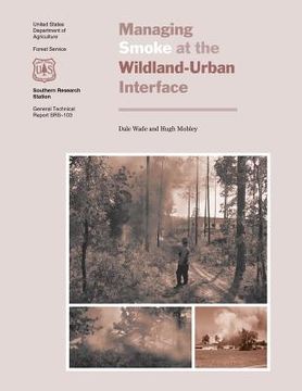 portada Managing Smoke at the Wildland-Urban Interface (in English)