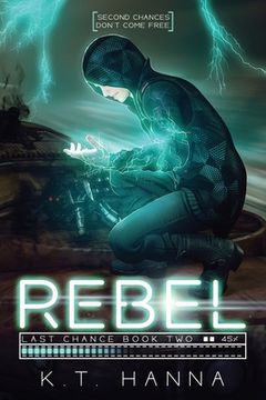 portada Last Chance: Rebel (in English)