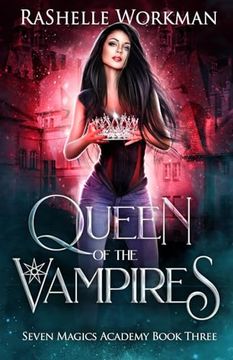 portada Queen of the Vampires: Snow White Reimagined With Vampires and Dragons (Seven Magics Academy)
