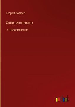 portada Gottes Annehmerin: in Großdruckschrift (en Alemán)