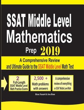portada SSAT Middle Level Mathematics Prep 2019: A Comprehensive Review and Ultimate Guide to the SSAT Middle Level Math Test 