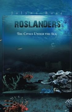 portada Roslanders: The Cities Under the Sea
