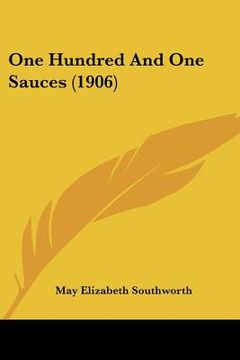 portada one hundred and one sauces (1906) (en Inglés)