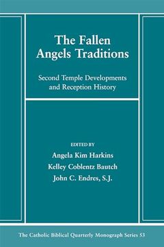 portada The Fallen Angels Traditions (Catholic Biblical Quarterly Monograph) (en Inglés)