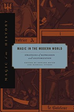 portada Magic in the Modern World: Strategies of Repression and Legitimization (Magic in History) (en Inglés)