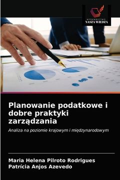 portada Planowanie podatkowe i dobre praktyki zarządzania (in Polaco)