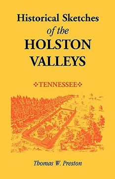 portada historical sketches of the holston valleys, tennessee (en Inglés)