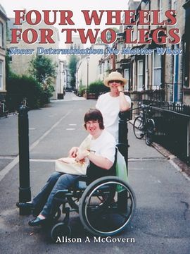 portada Four Wheels for Two Legs (en Inglés)