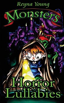 Monsters. Horror Lullabies