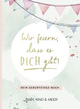 portada Wir Feiern, Dass es Dich Gibt! (en Alemán)