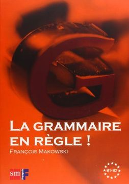 La Grammaire en règle! Niveau B1-B2 (in French)