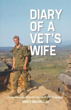 portada diary of a vet's wife: loving and living with post traumatic stress disorder - a memoir (en Inglés)