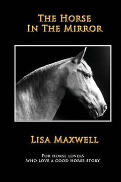 portada The Horse in the Mirror (en Inglés)