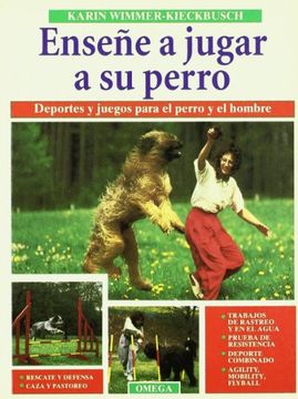 portada Enseñe a Jugar a su Perro (Guias del Naturalista-Animales Domesticos-Perros) (in Spanish)