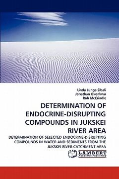 portada determination of endocrine-disrupting compounds in jukskei river area (en Inglés)