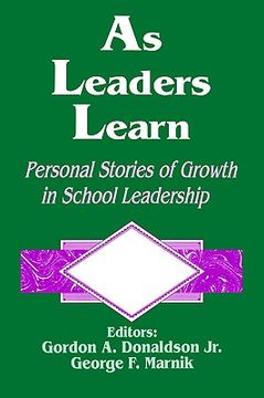 portada as leaders learn: personal stories of growth in school leadership (en Inglés)