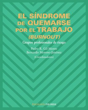portada El Sindrome de Quemarse por el Trabajo (Burnout) (in Spanish)