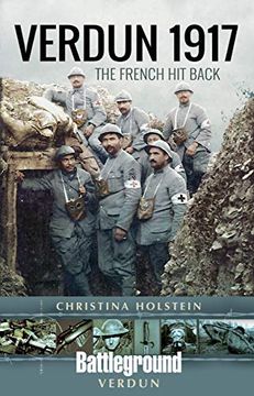 portada Verdun 1917: The French hit Back (Battleground Books: Wwi) 