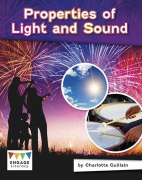 portada Properties of Light and Sound (Engage Literacy: Engage Literacy Grey) (in English)