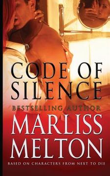 portada Code of Silence: A Novella Based on Characters from Next to Die (en Inglés)
