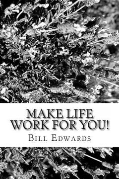 portada Make Life Work For YOU! (in English)