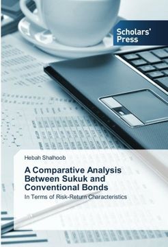 portada A Comparative Analysis Between Sukuk and Conventional Bonds: In Terms of Risk-Return Characteristics