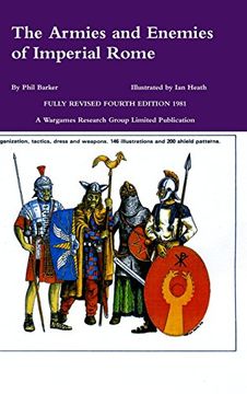 portada The Armies and Enemies of Imperial Rome (en Inglés)