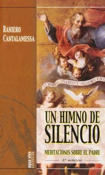 portada Un Himno de silencio: Meditaciones sobre el Padre (Agua Viva) (in Spanish)