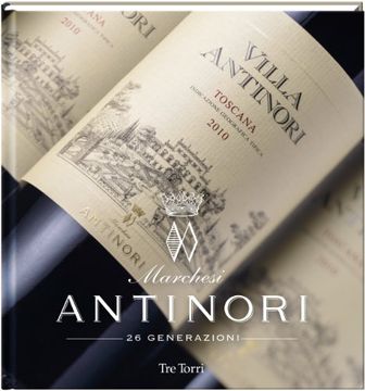 portada Marchesi Antinori: 26 Generationen Weinbau 