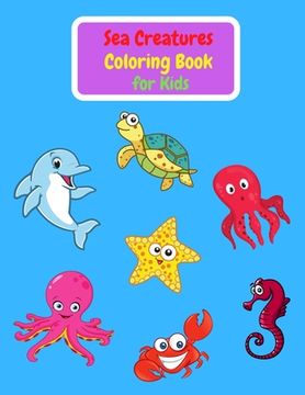 portada Sea Creatures Coloring Book For Kids (in English)