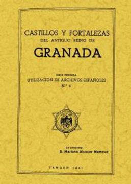 portada Castillos y fortalezas del antiguo Reino de Granada