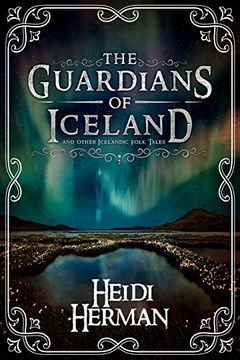 portada The Guardians of Iceland and Other Icelandic Folk Tales