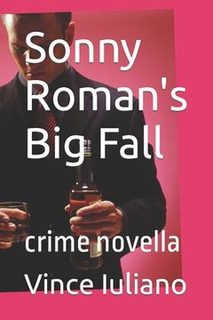 portada Sonny Roman's Big Fall: crime novella (en Inglés)