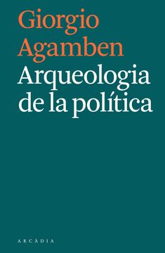 portada Arqueologia de la Politica (in Catalá)