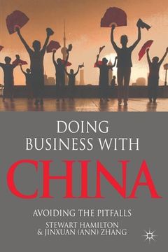 portada Doing Business with China: Avoiding the Pitfalls (en Inglés)
